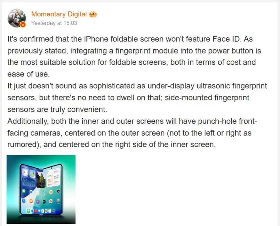 По слухам, в iPhone Fold откажутся от Face ID в пользу бокового сканера Touch ID, поскольку такой подход обеспечивает большее удобство использования складных устройств.