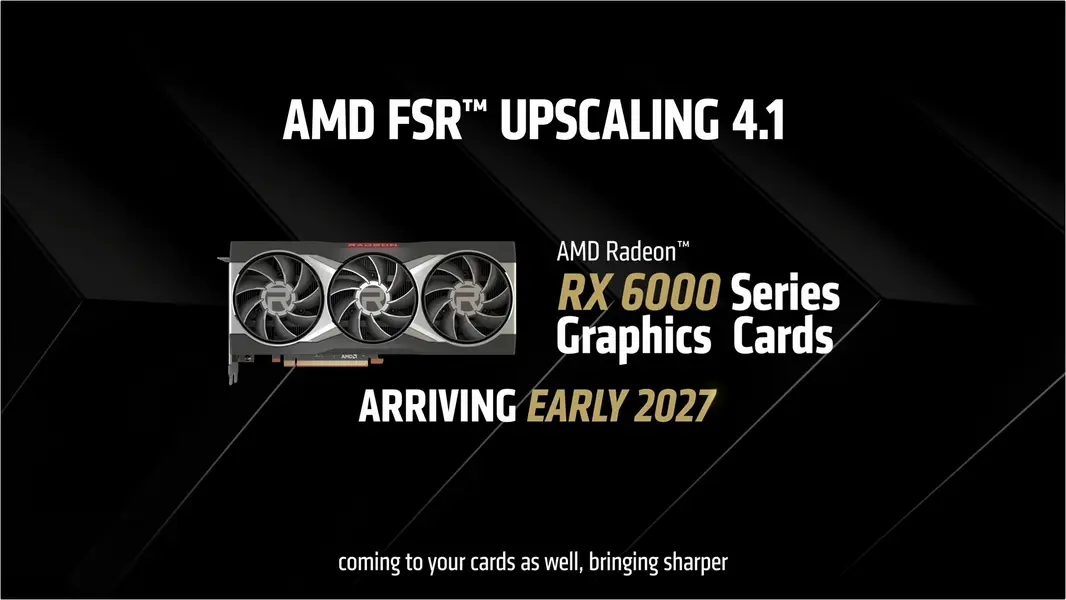 AMD наконец внедряет FSR 4.1 для видеокарт RDNA 3 в июле, а для RDNA 2 &mdash; в начале 2027 года