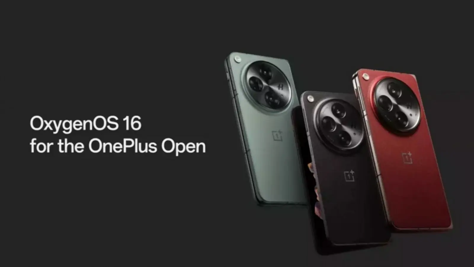 OnePlus Open получает обновление OxygenOS 16, основанное на Android 16, в Северной Америке